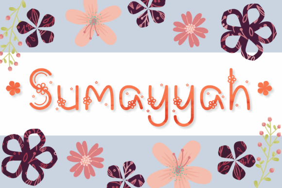 Sumayyah: A Stylish and Cute Decorative Font for Your Creative Projects